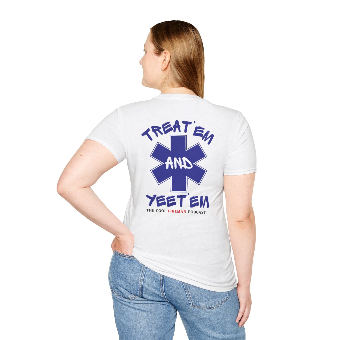 Treat 'Em and Yeet 'Em T-Shirt — The Cool Fireman Podcast EMS Star Tee