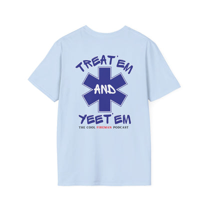 Treat 'Em and Yeet 'Em T-Shirt — The Cool Fireman Podcast EMS Star Tee
