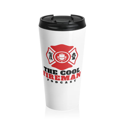 Cool Fireman Podcast Stainless Steel Tumbler