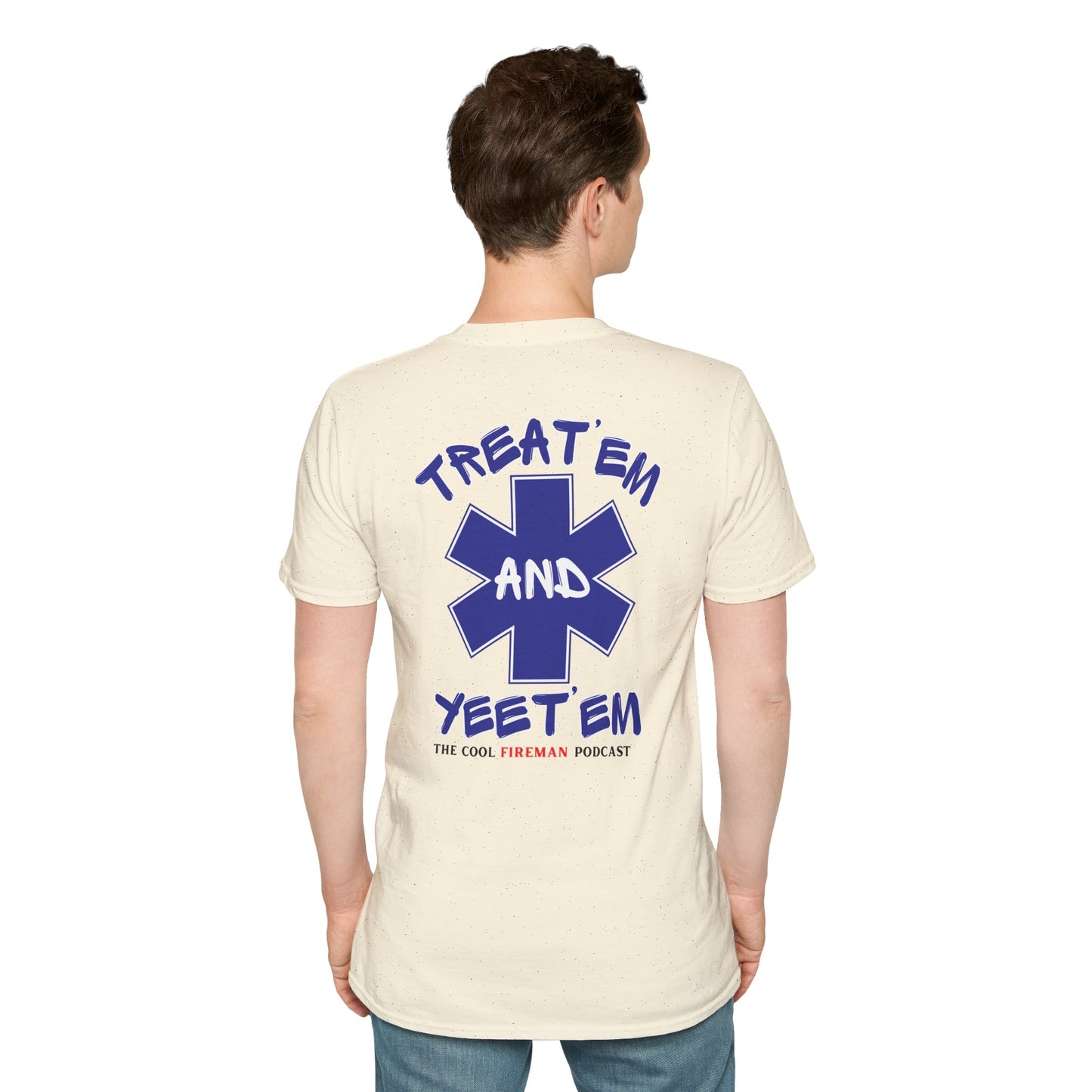 Treat 'Em and Yeet 'Em T-Shirt — The Cool Fireman Podcast EMS Star Tee
