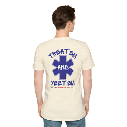 Treat 'Em and Yeet 'Em T-Shirt — The Cool Fireman Podcast EMS Star Tee