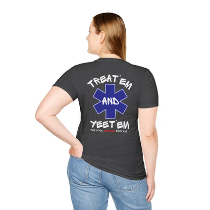 Treat 'Em and Yeet 'Em T-Shirt — The Cool Fireman Podcast EMS Star Tee 2