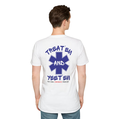 Treat 'Em and Yeet 'Em T-Shirt — The Cool Fireman Podcast EMS Star Tee