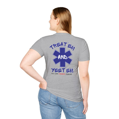 Treat 'Em and Yeet 'Em T-Shirt — The Cool Fireman Podcast EMS Star Tee