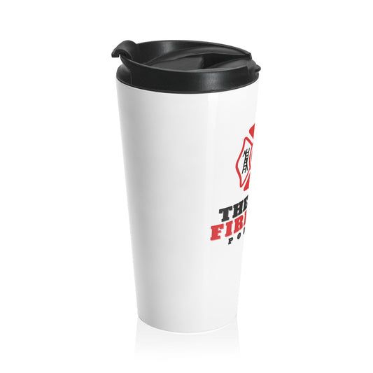 Cool Fireman Podcast Stainless Steel Tumbler
