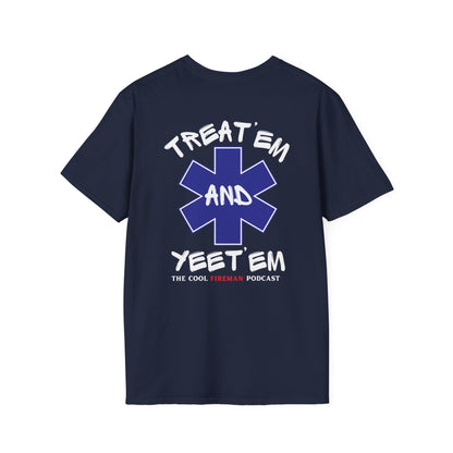 Treat 'Em and Yeet 'Em T-Shirt — The Cool Fireman Podcast EMS Star Tee 2