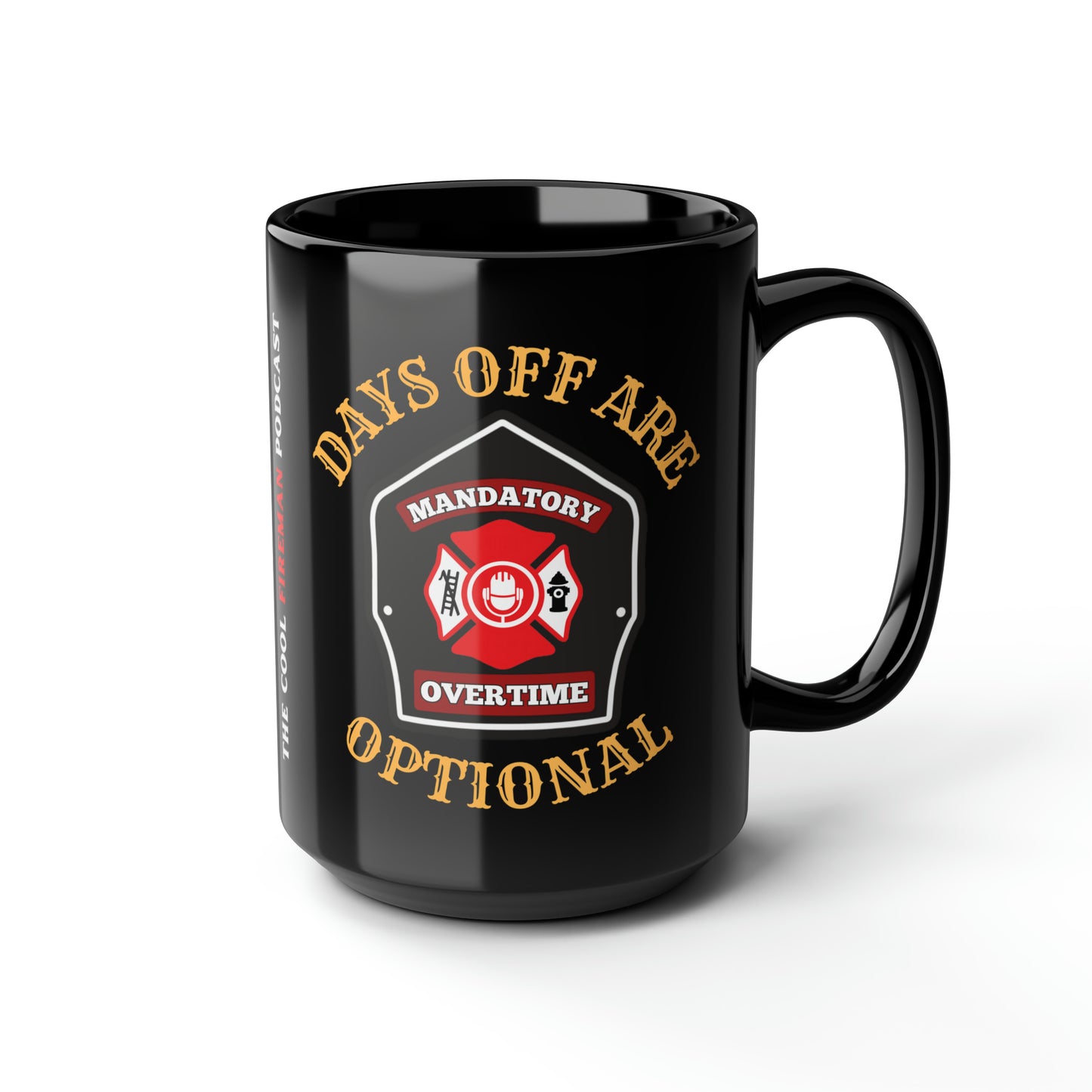 Days Off Are Optional Mug (15oz)