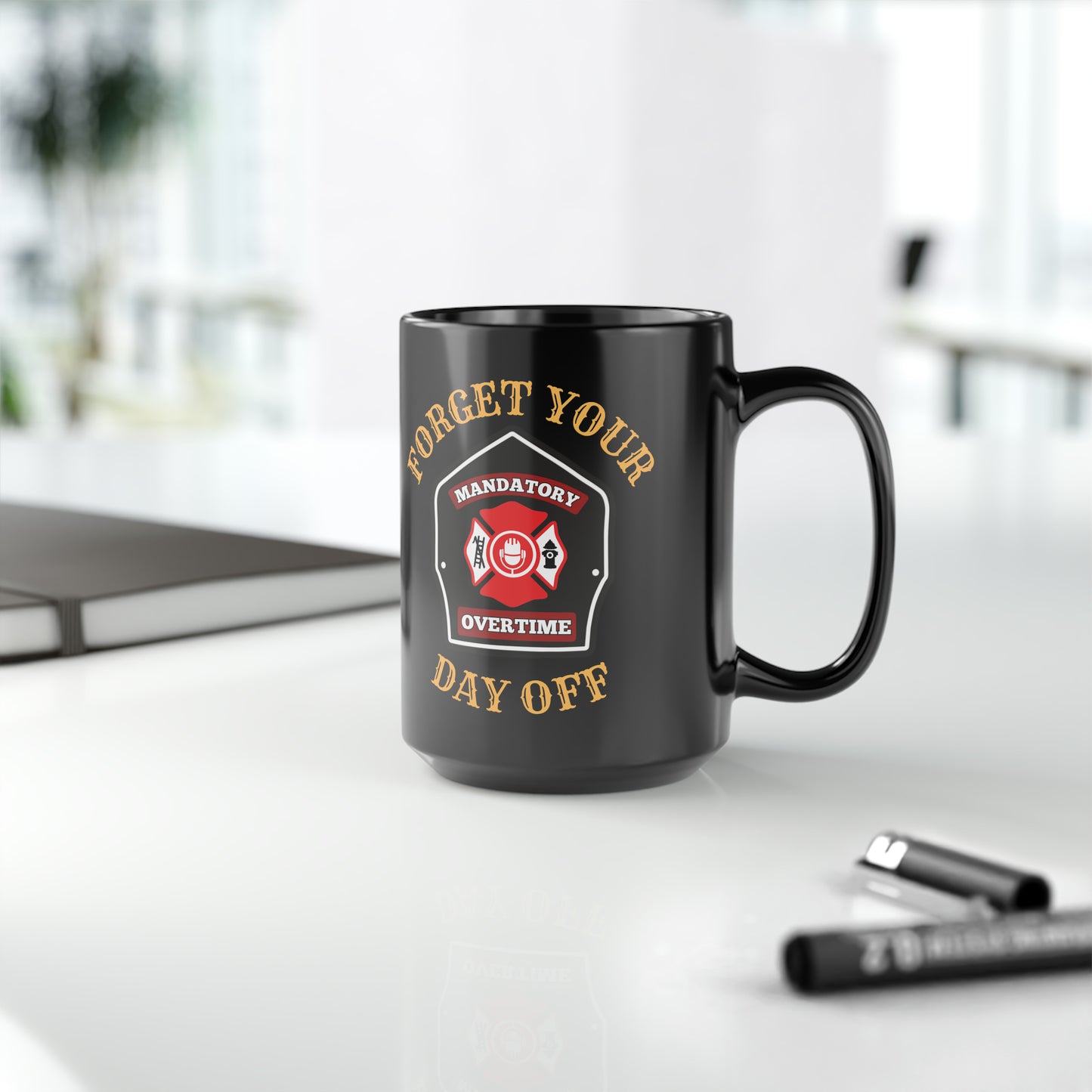 Forget Your Day Off Mug (15oz)