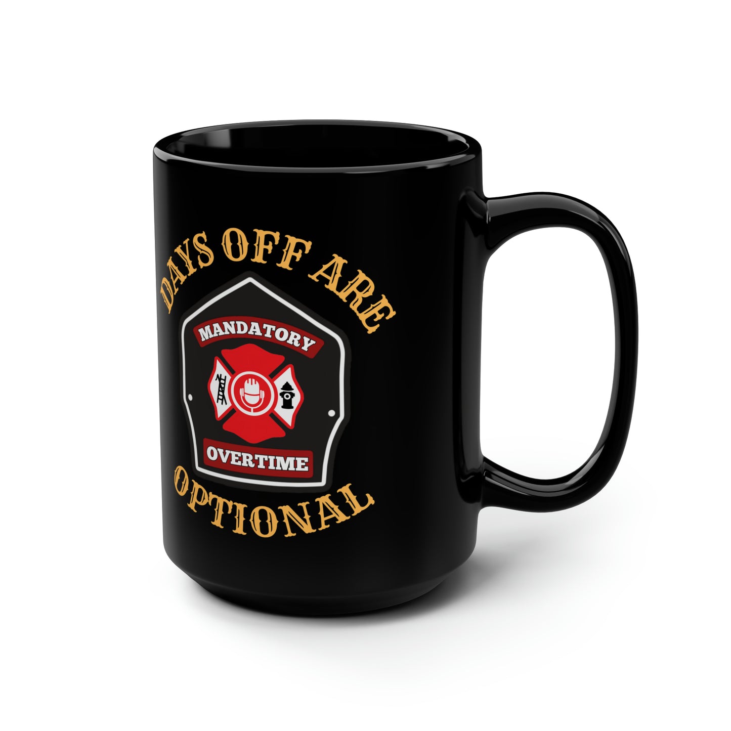 Days Off Are Optional Mug (15oz)